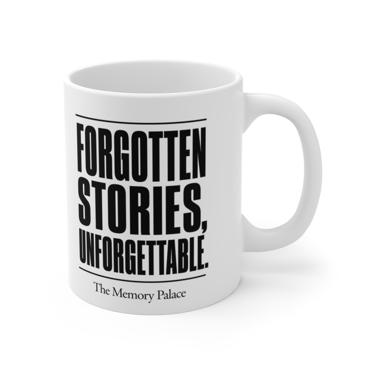 The Memory Palace "Forgotten Stories, Unforgettable." White Mug