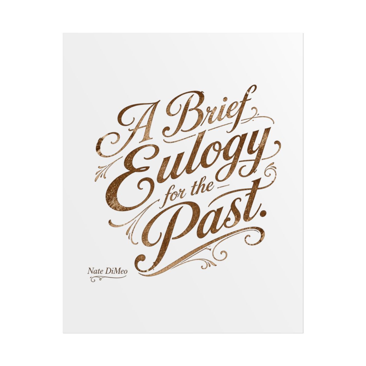 The Memory Palace "A Brief Eulogy for the Past." Poster - alternate angle 1, merchandise