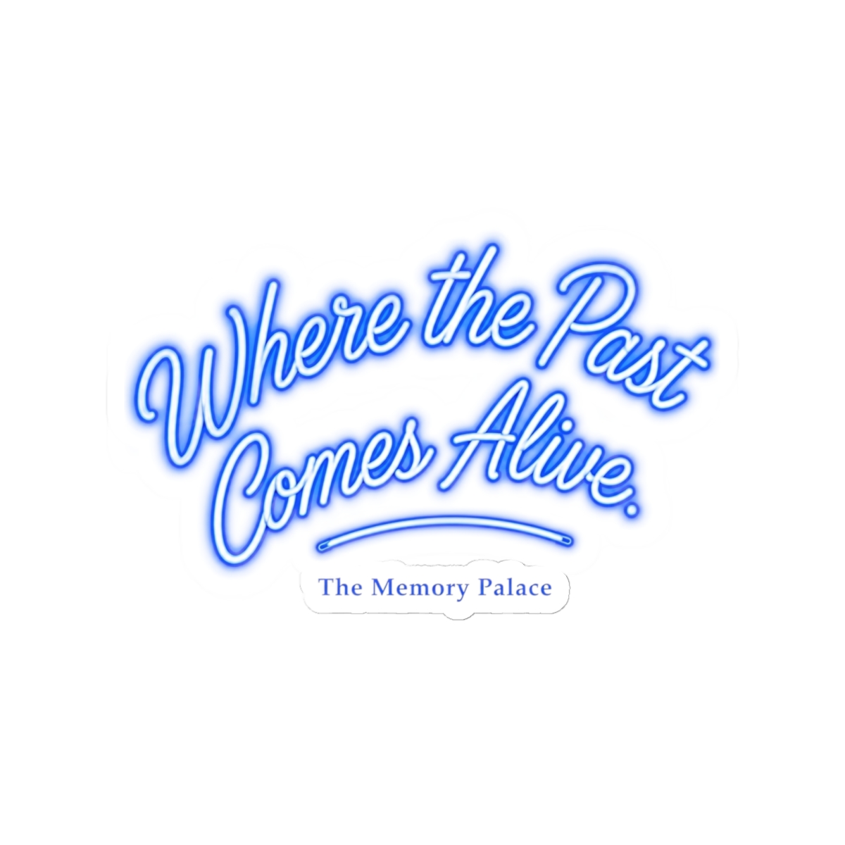 The Memory Palace "Where the Past Comes Alive." Sticker